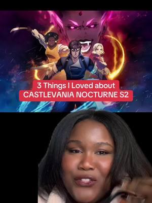 What did you enjoy about Castlevania season two? #castlevanianocturneseason2 #CastlevaniaNocturne #castlevanianetflix #alucardtiktok #alucard #richterbelmont #tvtok #tvshow 