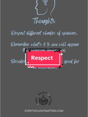 #Canva Respect different shades of opinions.  Remember what's 6 to you will appear 9 to someone facing you.  Besides, a second opinion is good for an alternative. #everythoughtmatters #etm #mindfulness 