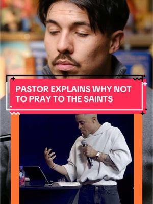 Pastor Explains Why We Shouldn’t Pray To Saints ☝️ #catholic #catholicism #catholicchurch #catholiclife #catholicfaith #catholicsoftiktok #catholictiktoker #catholictok #christianity #christiantiktok #christiansoftiktok #christiantiktoker #christianitytiktok #christianlife #christianfaith #evangelical #JesusChrist #pentecostal #nondenominational #baptist #easternorthodox #easterncatholic #byzantinecatholic #orthodoxchristian #russianorthodox #greekorthodox #protestant #pentecostaltiktok 