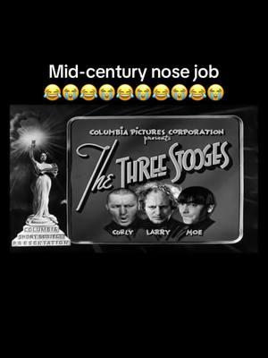 #threestooges #curly #moe #larry #nosejob #😭😭😭😭😭😭😭 #hilarious