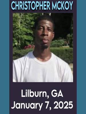 Christopher McKoy missing from Lilburn, GA #christophermckoy #lilburn #georgia #missinggeorgiaman #missingman #missing #missingperson #SaturdaySearch 