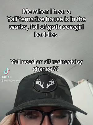 @Yalt House lemme in there  #countrytiktok #yallternative #yallternativegirls #gothgirlsoftiktok #gothicwestern #western #bophouse 