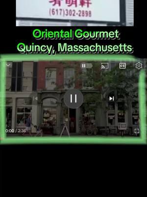 #orientalgourmet #quincyma #fy #fyp #massachusetts #trending #viraltiktok #bostonmassachusetts #tiktok #🙏🙏🙏 #vernonstreet  #tiktoks #tiktoker #tiktokers #restaurant 