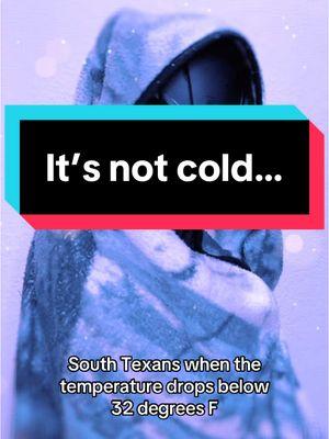 It’s not cold…it’s freaking freezing!🥶 #texasweather #texashumor #texascosplayer #occosplay #occosplayer #cosplay #cosplayer #genxcosplayer #over50cosplay #cosplayersoftiktok 