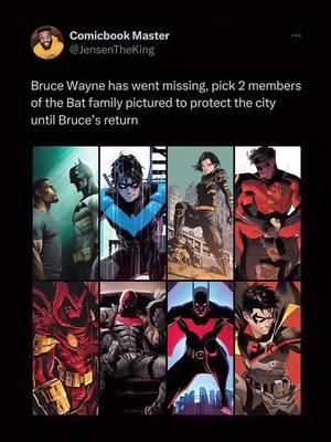 Pick 2 Batfamily Members To Protect Gotham // #fyp #foryou #comic #dc #dccomics #dceu #batman #nightwing #timdrake #robin 