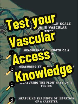 🔑 How well do you know vascular access?  Comment your answer below and I’ll post the answer tomorrow #vascularaccess #ivtherapy #nurse #ivinsertion #newgradnurse #nursingskills #vaccprep #vabcprep