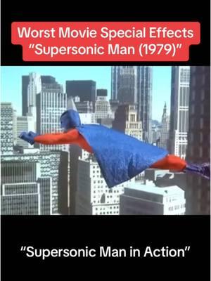 Worst Movie Special Effects - Supersonic Man - “Supersonic Man in Action”. #superman #supersonicman #specialeffects #cgi #specialeffect #effects #80s #80smovies #fyp #foryoupage 