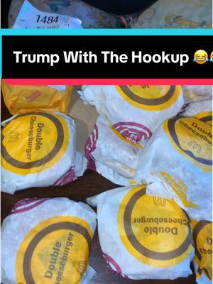 Trump With The Hookup 😅😂#mcdonalds #mcdonald #frenchfries #cheesburger #doublecheeseburger #donaldtrump #fastfood #djt #america #jokes #joking #maga #makeamericagreat #burgers #donaldjtrump @McDonald’s 