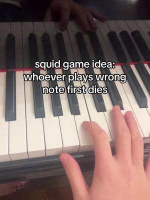 Id lose in 2 seconds  #pianomeme #pianistsoftiktok #musiciansoftiktok #squidgame #pianotok🎹 #pianotok #squidgames #squidgametheme #squidgames2 