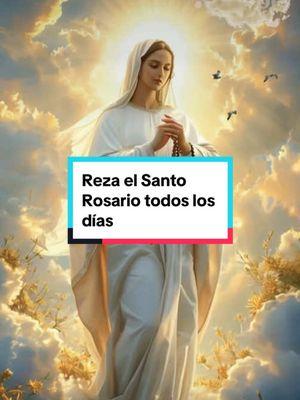 Reza el Santo Rosario cada día#santorosario #reza #oracionespoderosas #oracion #catolica #MariselaFontanillas123 #Amen 