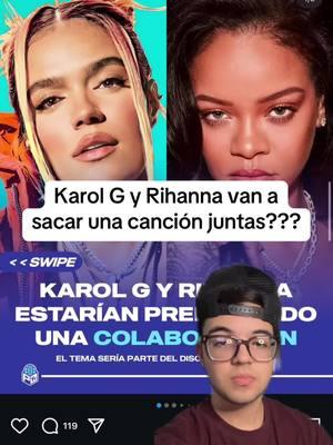 Karol G y Rihanna van a sacar una canción juntas???  ig: cloudedall  #karolg #karolgfans #rihanna #djkhaled #cloudedall #greenscreen 