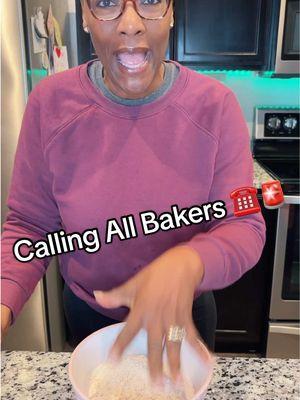 IM CALLING ALL BAKERS TO THE FRONT OF THE LINE😱😱 I need your help!! Please and thank you 🙏🏾 #baking #fyp #ineedhelp #ineedyou #ineedsomebody #cananyonehelpme #please Come on in the kitchen😳