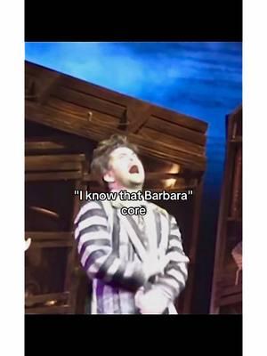 I KNOW THAT BARBARA // #fyp #fypシ #fy #alexbrightman #beetlejuicebway #beetlejuice #barbaramaitland #adammaitland #robmcclure #kerrybutler #justincollette // @Hunter/Crowley @Jay🌙!! @mel_editz.394 @BeetlejuiceBway 