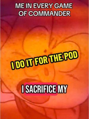 I put it all on the line for the table and what thanks do I get???? #mtg #mtgmemes #mtgcommander #fyp #dragonball #mtgcommunity #trending #magicthegathering  #memes 