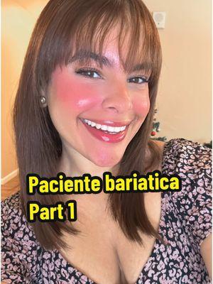 Part 1 Paciente baritrica ✨👏🏼  #creatorsearchinsights #tiktokvuelvealanormalidad #laurasanchez #lauramarketing #bariatricsurgery #bariatricanatural 