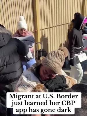 Hours after Trump is inaugurated, the CBP app that many migrants were using to enter the US went dark. This woman learned her application was canceled. What are your thoughts everyone? #MexicanBorder #Trump #migrants