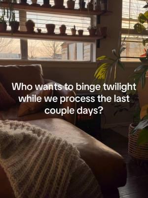 Yesterday’s rage gave way to complete despair. Let’s take the night and just sit with it, together. #tiktokban #together #twilight #plantlover #cozy #rest #moviemarathon #plantaesthetic #twilightsaga #thisistheskinofakillerbella 