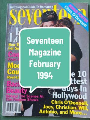 Seventeen Magazine, February 1994 #90smagsandmore #seventeenmagazine #90s #1994 #mid90s #fyp #foryou #90steen #90steenager #genx #millenial #chrisodonnell #alilarter #lukeperry #evandando #thelemonheads #joeylawrence #christianslater #antoniosabatojr #sofiacoppola #mygirl #nikitaylor #krissytaylor #90smodel #90skids #90sthrowback #90skid #90saesthetic #90smusic #90snostalgia #90sfashion #90smovies #90stv #90shair #90smakeup #90svintage #michellekwan #90sprom #90sskaters #willsmith #jasonpriestley #riverphoenix #bradpitt #edwardfurlong #andrewshue 