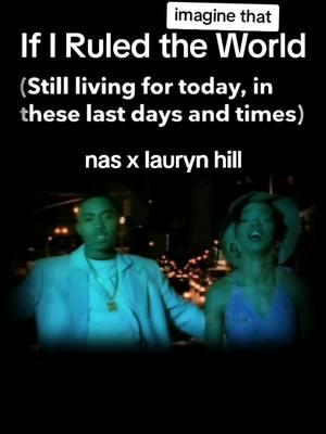 #ifiruledtheworld #imaginethat #itwaswritten #nas #laurynhill #vibes #90sthrowback #viralvideo #trending #musicvideo #lyrics #90s #1995 #1996 