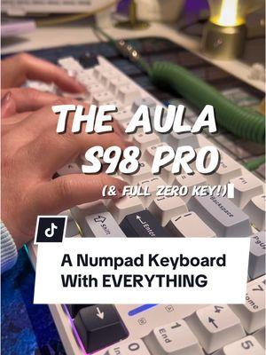 The S98 Pro might have  Everything for the full size zero numpad crowd - basically every extra feature on any Aula board… crammed into one! And it sounds suuuper nice 👌🏼 - Switches: Leobog Star Vector - Tri-mode connnectivty  - Win/Mac/iOS/Android Modes #keebtok #aula #typingasmr #keyboardasmr #asmr #typing #keeb #mechanicalkeyboard #keyboard #keyboards #keebs #s98pro #asmrtyping #wfh #asmrtok #desksetup #rgblights #officelife #productivity #productivitytips #officetips #toptierjanuary #officedesign #rgbsetup #tiktokshopjumpstart #tiktokshopjumpstartsale 