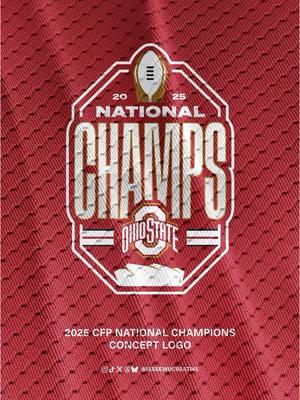 Concept @cfbplayoff x @ohiostatefb National Champions logo!  #logo #smsports #sportslogo #logodesigner #logodesign #ohiostatefootball #CollegeFootball #cfp #ohiostate 