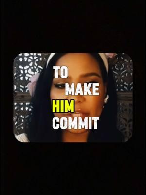 How to make him commit - shera seven #girlsquotes #grow #podcastsforwomen #quotesforwomen #sherapodcast #kimkardashian #relationshipadvice #quotes #empowerwomen #fyp #womenquotes #Relationship #hopecore #LifeAdvice #adviceforgirls #quotesforgirls  #womanadvice #levelup #motivation #adviceforwomen #girlsgonebible 