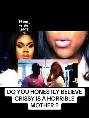 Do you believe that Crissy is a horrible mom ? #watchcrissywork #watchchrissyworks #crissy #cmr #chrissy #julianncarter #teamjuliann  #cushane #cmrandshani #usainbolt #vybzkartel #aaronpierre #fyp #fyf #beenieman#cmrandshanimixup #cmrandcrissy #cmrandchrissy #cmrcarter #cushanecarter #thecarterfamily #thecarters #thecarterfamilyvlog 