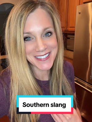 #SouthernSlang #TheSouth #Southern #SouthernMama #country #Sherry1111 