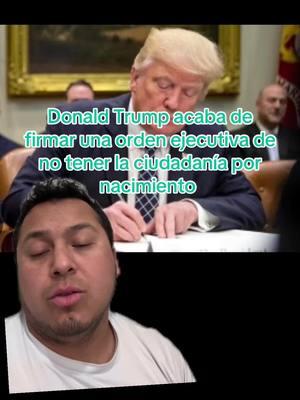 #greenscreen Donald Trump acaba de firmar una orden ejecutiva de No tener la ciudadanía por nacimiento #DonaldTrump #ordenejecutiva #president #ciudadania #americanos #ciudadanos 