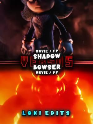 #fyp #fypシ #foryoupage #viralvideo #edit #shadow #shadowthehedgehog #sonic3 #paramount #paramountplus #keanureeves #nintendo #nintendoswitch #sega #supermariobros #mariobros #bowser #jackblackbowser #vs #versus