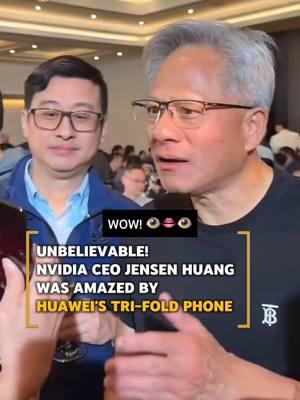 On January 19, Jensen Huang attended Nvidia's Spring Festival Appreciation Party in Beijing, where he tried out Huawei's tri-foldable device for a few minutes. He praised the Huawei Mate XT tri-fold, calling it 'incredible and unbelievable.' #Chinanews #chinatrend #news #fyp #Huawei #tech #JensenHuang #Nvidia #foldablephone #Phoenixgoglocal