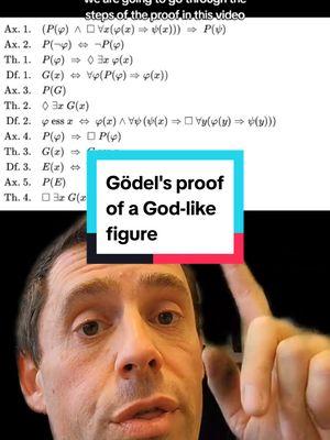 Gödel's "proof" of the existence of a God-like figure #math #mathrok #god #religion #godel #logic #axiom #stem 