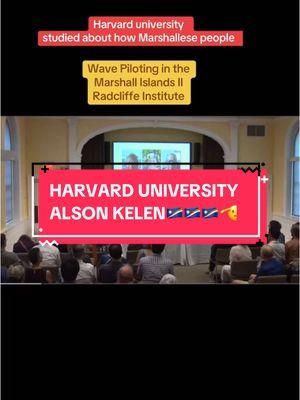 #fyp #harvarduniversity #marshallesecanoes #marshallesechart #marshallesecheck🇲🇭 #voyageroftheseas #marshallesevoyaging #AlsenkelenatHarvarduniversity  “ Alsen kelen At university “ As part of the 2016–2017 Oceans Lecture Series, John Huth leads a panel discussion in which participants tease apart what the Marshallese navigators did, how they were taught, and how they conceptualized using waves on the open ocean. 