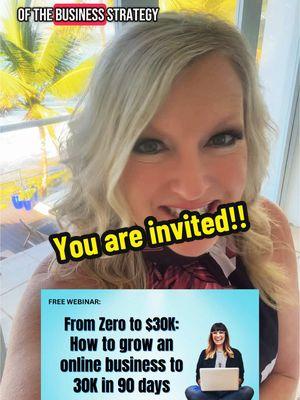 You are invited to a free webinar where I will be breaking down a business strategy to grow an online business to 30 K in 90 days. #onlinebusiness #digitalmarketing #learntomakemoneyonline #automatedbusiness #momsontiktok #passiveincome 