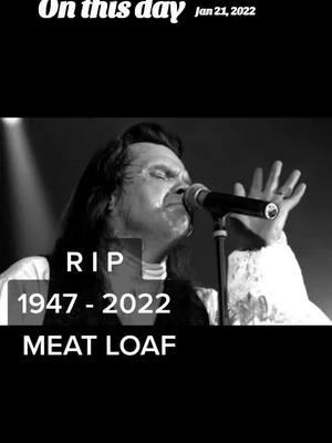 #onthisday ONE OF THE BEST #meatloaf #iwilldoanythingforlove #batoutofhell  #never🖤give🖤up #thepositivepearl #imperfectly_chaotic_circle #wiccednation #fyp #foryoupage #foryou #rip 