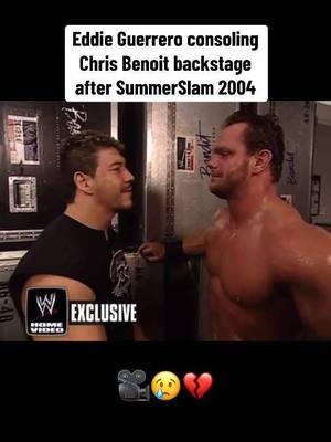 Eddie Guerrero consoling Chris Benoit backstage after SummerSlam 2004 #chrisbenoit #vincemcmahonwwe #foryou #chrisbenoitwwe #chrisbenoitwasframed #wrestlingtiktok #WWE #blowthisup #vincemcmahon #fyp #wrestlingtok #benoithq #foryoupage  