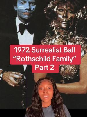 The Rothschild’ 1972 Surrealist Ball‼️YOUTUBE LINK IN BIO‼️ #fyp #foryou #foryoupage #greenscreen #rothschild #rothschildparty #rothschildbloodline #wealthiestfamily #richestfamiliesintheworld #rothschildvilla #surrealistball #1972surrealistball #conspirancytheory #conspirancytheorytiktoks #paranormaltiktok #voodoo #hoodoo #worldleaders #power #elites #waltonfamily #africantiktok #haitintiktok #jamicantiktok #worldhistory #basedonatruestory #basedontrueevents #fx #ahs #americanhorrorstorycoven #viral 