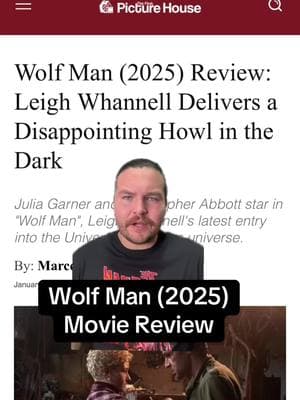 Full review over at The First Picture House, link is in my bio. #wolfman #wolfman2025 #horror #horrortok #horrormovie #leighwhannell #movietok #moviereview #fyp #firstpicturehouse #greenscreen 