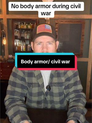 Body armor.. woulda been nice to have back then to stop those hunks of lead. #bodyarmor #civilwar 