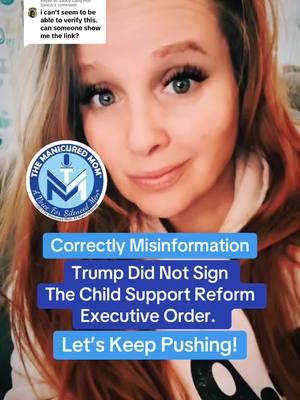 Replying to @Saucy Lady Hot Sauce this was a huge mistake on my part for not verifying that he actually signed the initial order. This does mean discussions are being had on a federal level and that is a good thing. #themanicuredmom #stopsilencingmen #childsupportreform #executiveorder #childsupport #donaldtrump