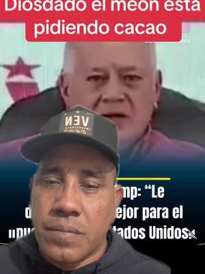 Diosdado Cabello está pidiendo cacao #franklinvirguez #ivansimonovis #carloseduardoespina #carlangas #mariacorinapresidente🙏🇻🇪❤️ #javierhalamadridentiktok #sebastianabarráez #alexotaola  