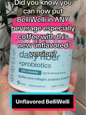 #belliwelli just got better with their #unflavored version that can go into any beverage while still giving you your daily #probiotics #fiber #collagen #electrolytes #guthealth 