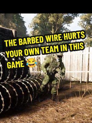 The Barbed Wire Hurts Your Own Team in This Game 😂  #FPS #MILSIM #troll #Gaming #tiktokgaming #Funny #fyp #weregonnalose #Trolling #gamers #GamingOnTikTok #trashtalk #cod #squad #gameplay 