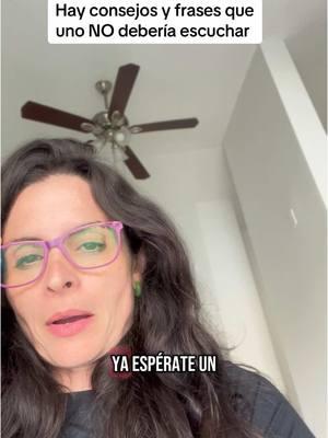 Hay consejos y frases que uno no debería seguir ni escuchar. ##danielabascope##frases