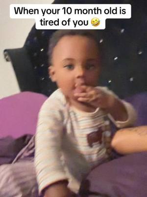 Apparently he’s sick of my shenanigans 🤣 he’s only 10 months and using full sentences “OH MY GOD” 🤣🤣 somebody come look at this ! #viraltiktok #viralbabies #viralbabytiktok #fyp #fypシ #fypシ゚viral #ohmygod #babytalking #momtok #babytok 