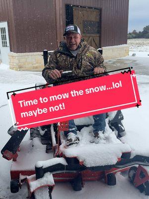 Time to mow the snow…lol maybe not! 2025 Artic Freeze Texas#snow #articfreeze #reptiles #alligators #cold #2025 #lawnmower #blooper @user817394283838 @Gator Leo @Gator Jake @arliegator @garysaurage @Callie Bailey @eddie h 