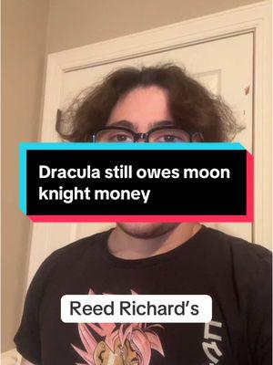 Dracula still owes moon knight money Join the discord and follow me on my socials links in bio🔗 Go follow my second @Jo jo  #retrojo #marvel #marvelrivals #moonknight #dracula #skit #humor #comedy #money #khonshu #gaming #drstrange #reedrichards #mrfantastic #fantastic4 #ironman #fantasticfour #avengers #comics #meme #comicsmeme #comicstok #marveltok #vampire #blade 