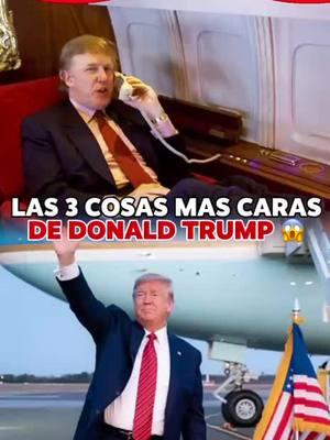 El Presidente Donald Trump posee tres de las cosas más caras  que el dinero puede comprar y son : @President Donald J Trump  #donaldtrump #famoso #estadosunidos #curiosidad #celebridad 