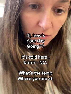 Hiiiii #heyfriend #itscoldhere #nc #ncmom #momlife #MomsofTikTok 