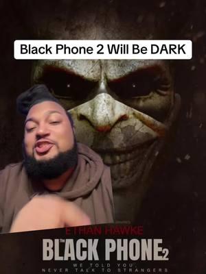 Black Phone 2 Will Be DARK #greenscreen #blackphone2 #blackphone #ethanhawke #fyp #foryou #horrortiktok #horror #horrormovies 